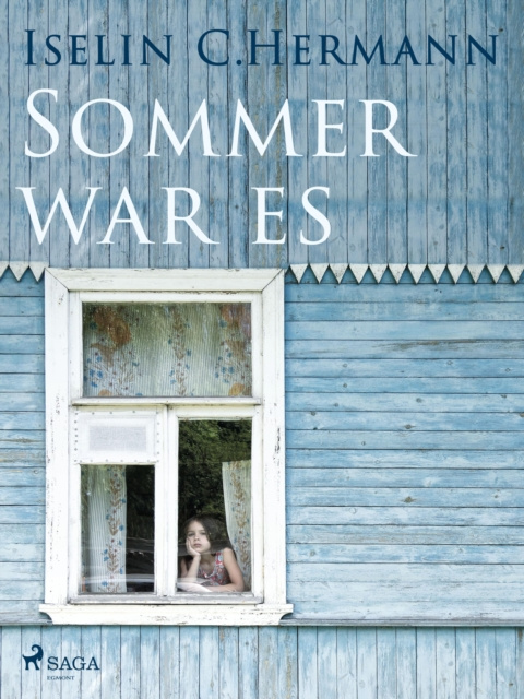 E-Book Sommer war es Iselin C. Hermann