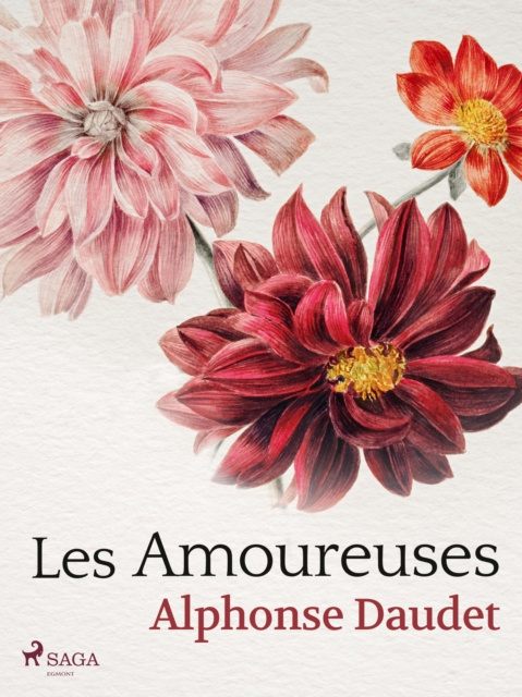 E-book Les Amoureuses Alphonse Daudet
