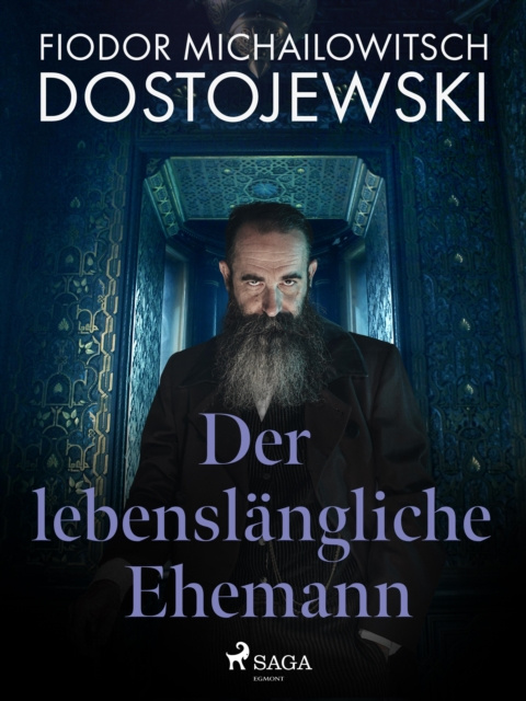 E-book Der lebenslangliche Ehemann Fjodor M Dostojewski