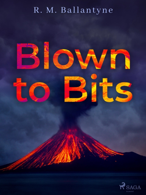 ebook Blown to Bits R. M. Ballantyne