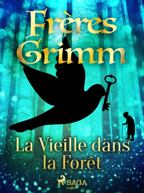 E-book La Vieille dans la Foret Brothers Grimm