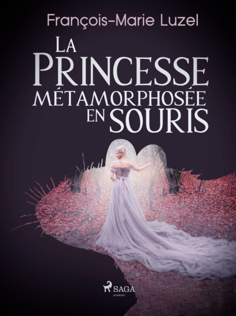 E-kniha La Princesse metamorphosee en souris Francois-Marie Luzel