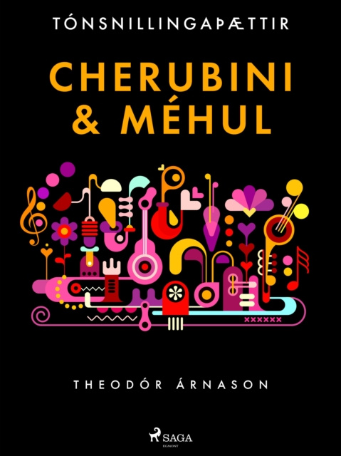 E-kniha Tonsnillingaaettir: Cherubini & Mehul Theodor Arnason