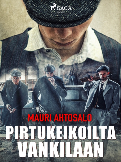 E-kniha Pirtukeikoilta vankilaan Ahtosalo Mauri Ahtosalo