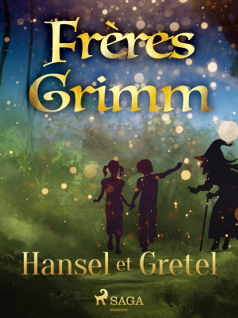 E-kniha Hansel et Gretel Brothers Grimm