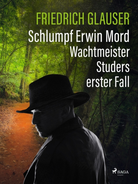 E-book Schlumpf Erwin Mord - Wachtmeister Studers erster Fall Friedrich Glauser