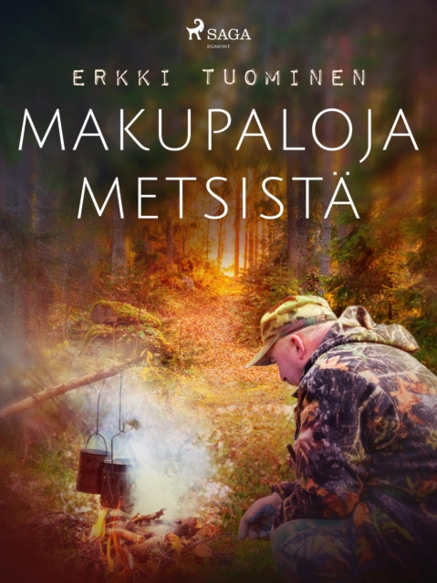 E-book Makupaloja metsista Tuominen Erkki Tuominen