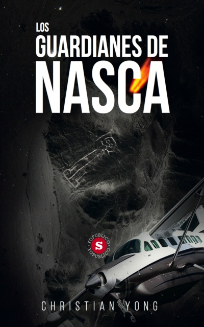 E-book Los guardianes de Nasca Christian Yong