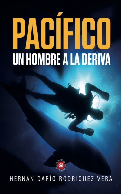 Livre numérique Pacifico: Un hombre a la deriva Hernan Dario Rodriguez Vera