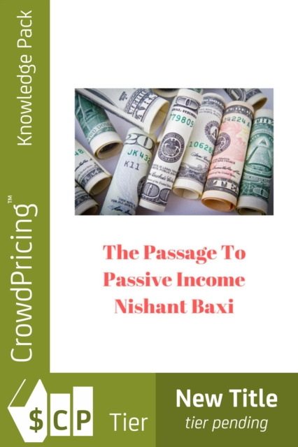 E-Book Passage To Passive Income NISHANT BAXI