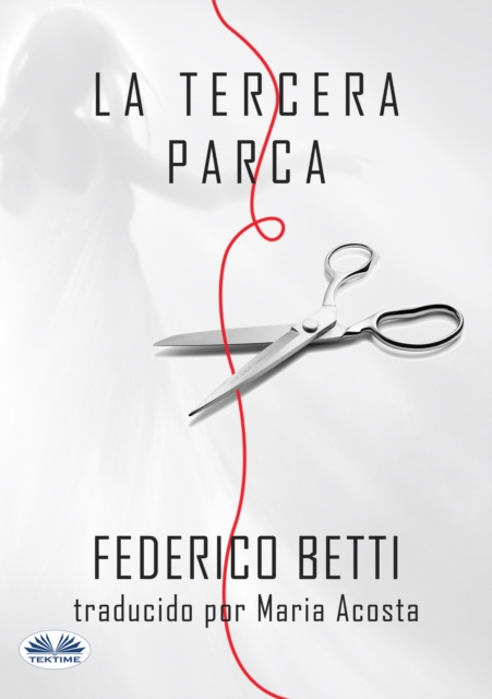 E-book La Tercera Parca Federico Betti