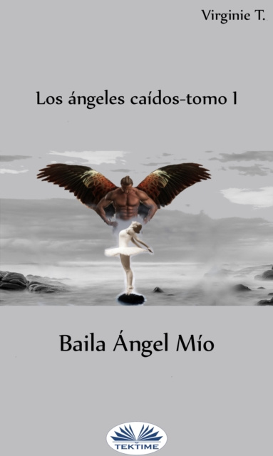 E-Book Baila Angel Mio Virginie T.