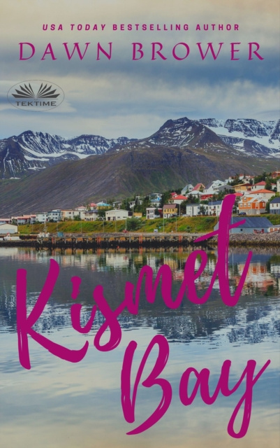 E-book Kismet Bay Dawn Brower