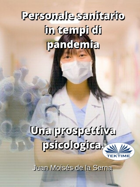 E-kniha Personale Sanitario In Tempi Di Pandemia.  Una Prospettiva Psicologica. Juan Moises De La Serna