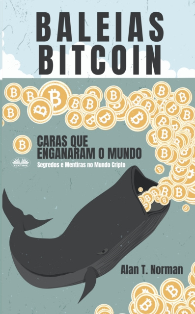 E-kniha Baleias Bitcoin Alan T. Norman
