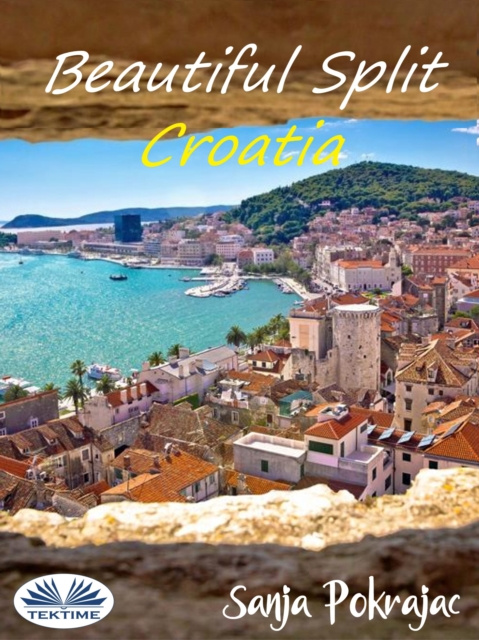 E-book Beautiful Split - Croatia Sanja Pokrajac