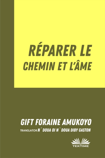 E-kniha Reparer Le Chemin Et L'Ame Gift Foraine Amukoyo