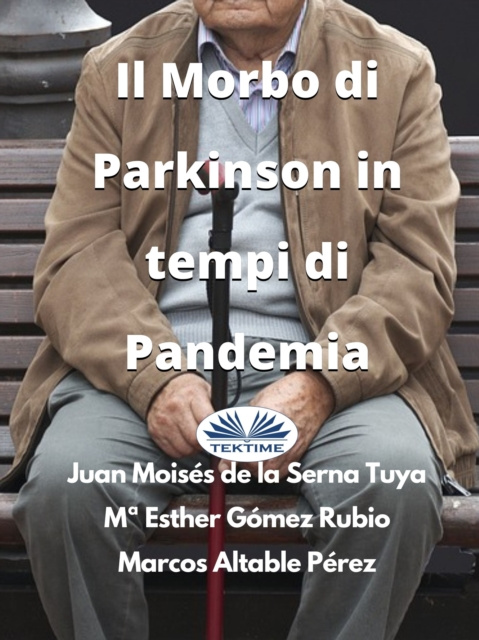 E-kniha Il Morbo Di Parkinson In Tempi Di Pandemia Juan Moises De La Serna