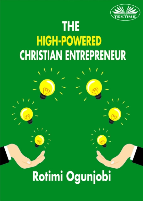 E-kniha High-Powered Christian Entrepreneur Rotimi Ogunjobi