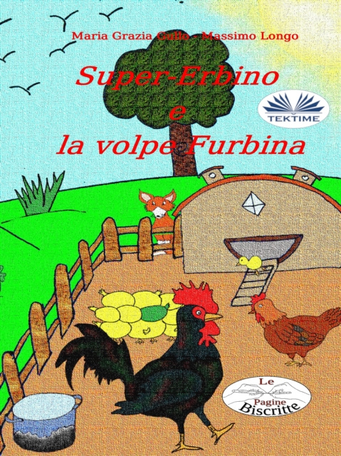 E-kniha Super-Erbino E La Volpe Furbina Massimo Longo E Maria Grazia Gullo