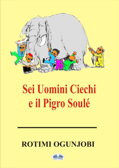 E-kniha Sei Uomini Ciechi E Il Pigro Soule Rotimi Ogunjobi