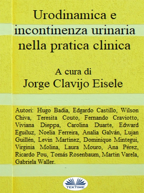 E-book Urodinamica E Incontinenza Urinaria Nella Pratica Clinica Jorge Clavijo
