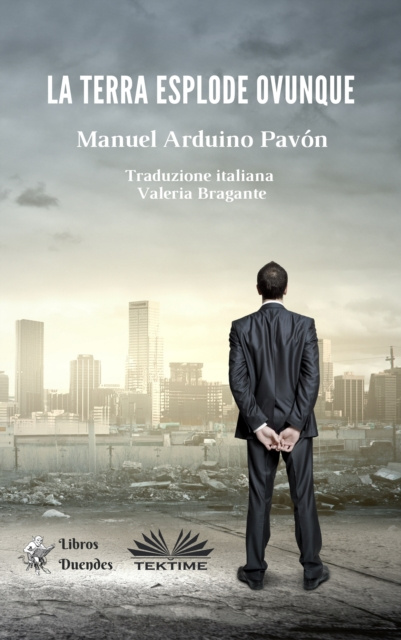 E-kniha La Terra Esplode Ovunque Manuel Arduino Pavon
