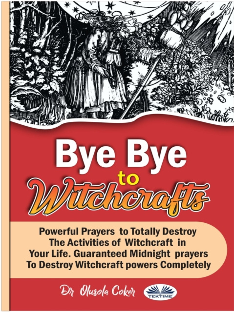 E-kniha Bye Bye To Witchcrafts Dr. Olusola Coker