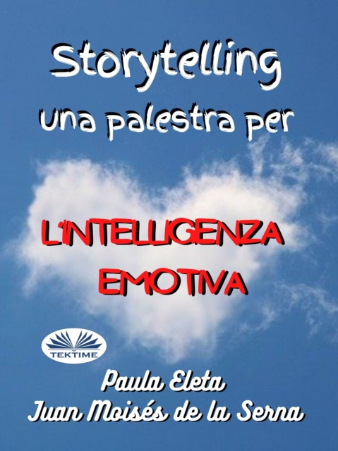 E-kniha Storytelling, Una Palestra Per L'intelligenza Emotiva Paula G. Eleta