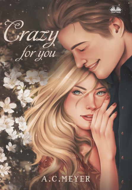 E-book Crazy For You A. C. Meyer