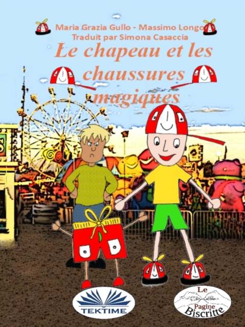 Libro elettronico Le Chapeau Et Les Chaussures Magiques Massimo Longo