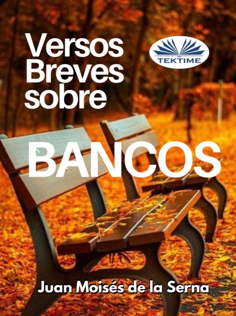E-kniha Versos Breves Sobre Bancos Juan Moises De La Serna