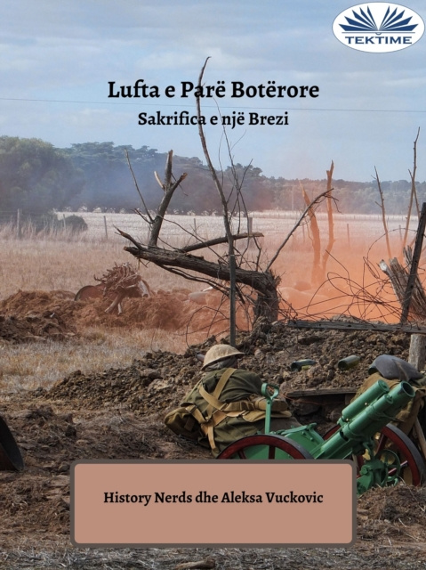 E-kniha Lufta E Pare Boterore History Nerds
