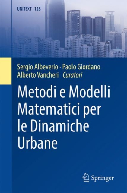 E-kniha Metodi e Modelli Matematici per le Dinamiche Urbane Sergio Albeverio