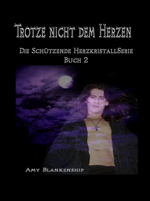 E-kniha Trotze Nicht Dem Herzen Amy Blankenship