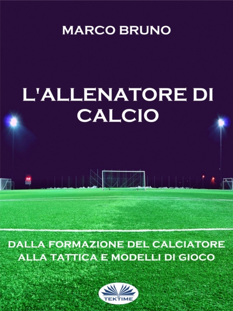 E-kniha L'allenatore Di Calcio Marco Bruno