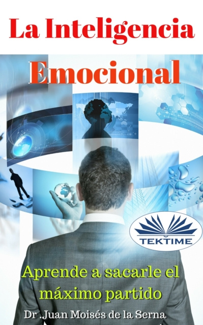 E-book La Inteligencia Emocional Juan Moises De La Serna