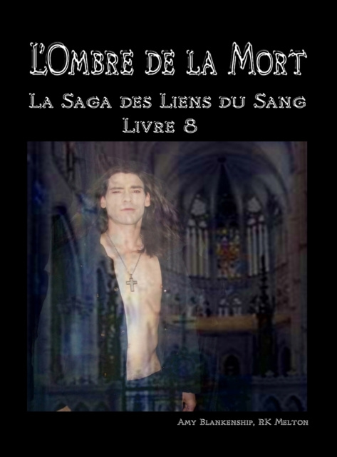 E-kniha L'Ombre De La Mort (Les Liens Du Sang-Livre 8) Amy Blankenship