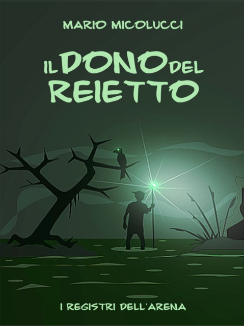 E-book Il Dono Del Reietto Mario Micolucci