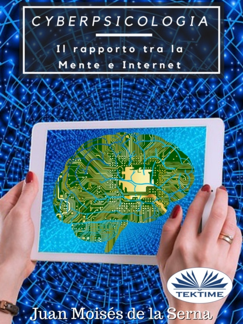 E-book Cyberpsicologia Juan Moises De La Serna