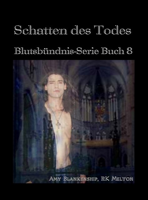 E-kniha Schatten Des Todes (Blutsbundnis-Serie Buch 8) Amy Blankenship