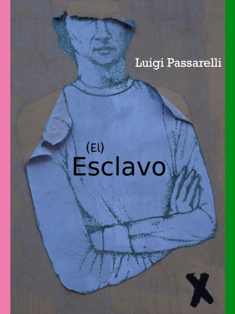 E-knjiga El Esclavo Luigi Passarelli