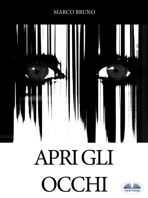 E-book Apri Gli Occhi Marco Bruno