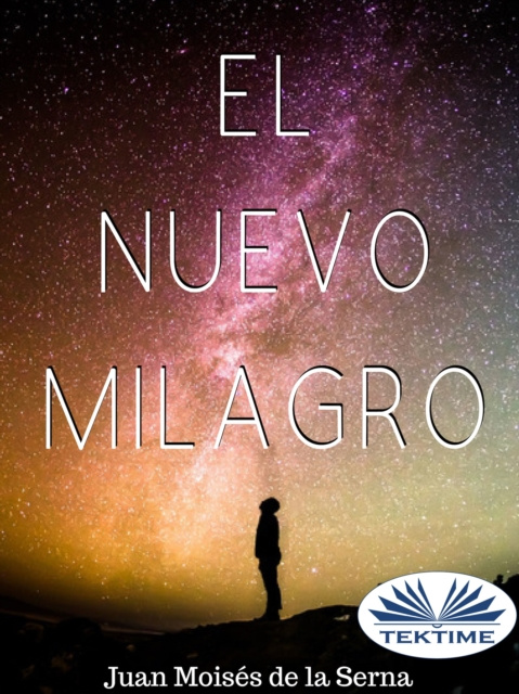 E-kniha El Nuevo Milagro Juan Moises De La Serna