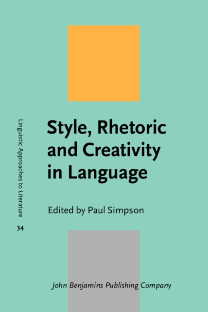 E-book Style, Rhetoric and Creativity in Language Simpson Paul Simpson