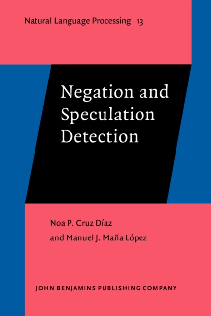 E-knjiga Negation and Speculation Detection Cruz Diaz Noa P. Cruz Diaz