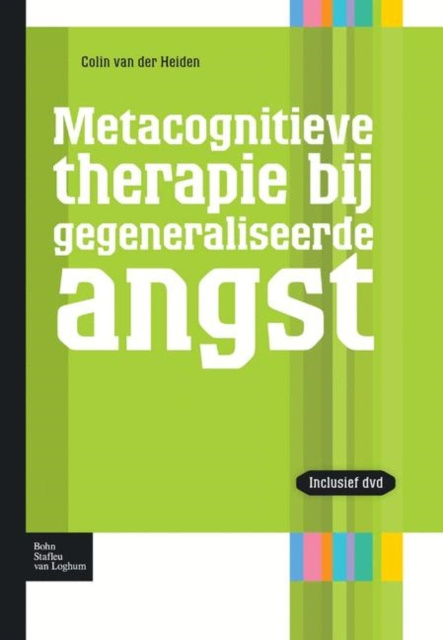 E-kniha Metacognitieve therapie bij gegeneraliseerde angst Colin van der Heiden