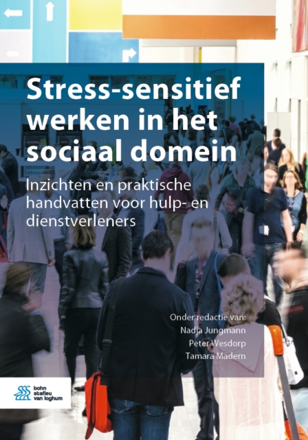 E-book Stress-sensitief werken in het sociaal domein Nadja Jungmann