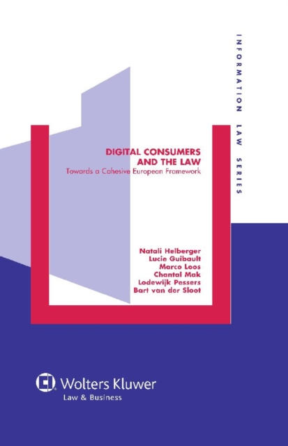 E-book Digital Consumers and the Law Lucie Guibault