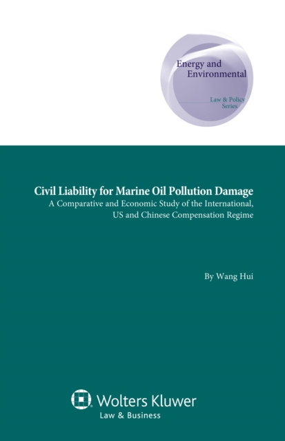 E-kniha Civil Liability for Marine Oil Pollution Damage Wang Hui